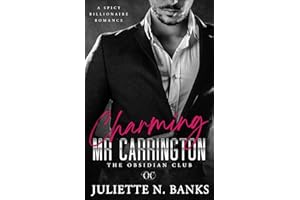 Charming Mr Carrington: Spicy Billionaire Romance