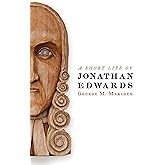 A Short Life of Jonathan Edwards (Library of Religious Biography (LRB))