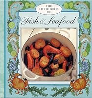 The Little Book of Fish & Seafood 185627439X Book Cover