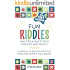 Fun Riddles & Trick Questions For Kids and Family: 300 Riddles and Brain Teasers That Kids and Family Will Enjoy - Age 7-9 8-12 (Riddles for Kids Book 1)