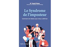 Le Syndrome de l’imposteur: comment s’en libérer pour mieux s’affirmer (French Edition)