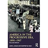 America in the Progressive Era, 1890–1917 (Seminar Studies)