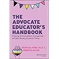 The Advocate Educator's Handbook: Creating Schools Where Transgender and Non-Binary Students Thrive