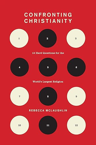 Download Confronting Christianity: 12 Hard Questions for the World's Largest Religion PDF