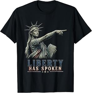 Retro Liberty Has Spoken Patriotic USA T-Shirt