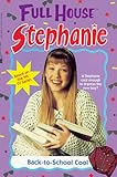 Back To School Cool (Full House Stephanie #11)