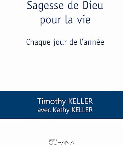 Download Sagesse de Dieu pour la vie : Chaque jour de l'année PDF