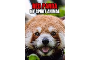 Red Panda My Spirit Animal: Lovely Journal / Diary / Notebook, For Kids and Adults Cool To Write In (Lined, 6" x 9")