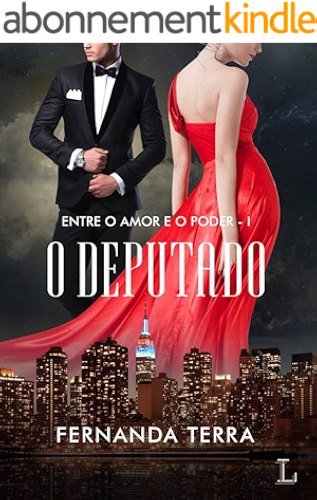 Download O Deputado (Entre o Amor e o Poder Livro 1) (Portuguese Edition) PDF