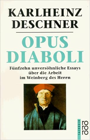 karlheinz deschner - opus diaboli