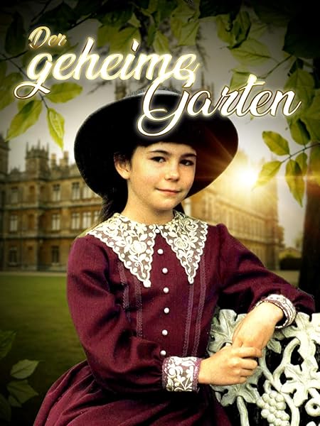 Amazon.de: Der geheime Garten ansehen | Prime Video
