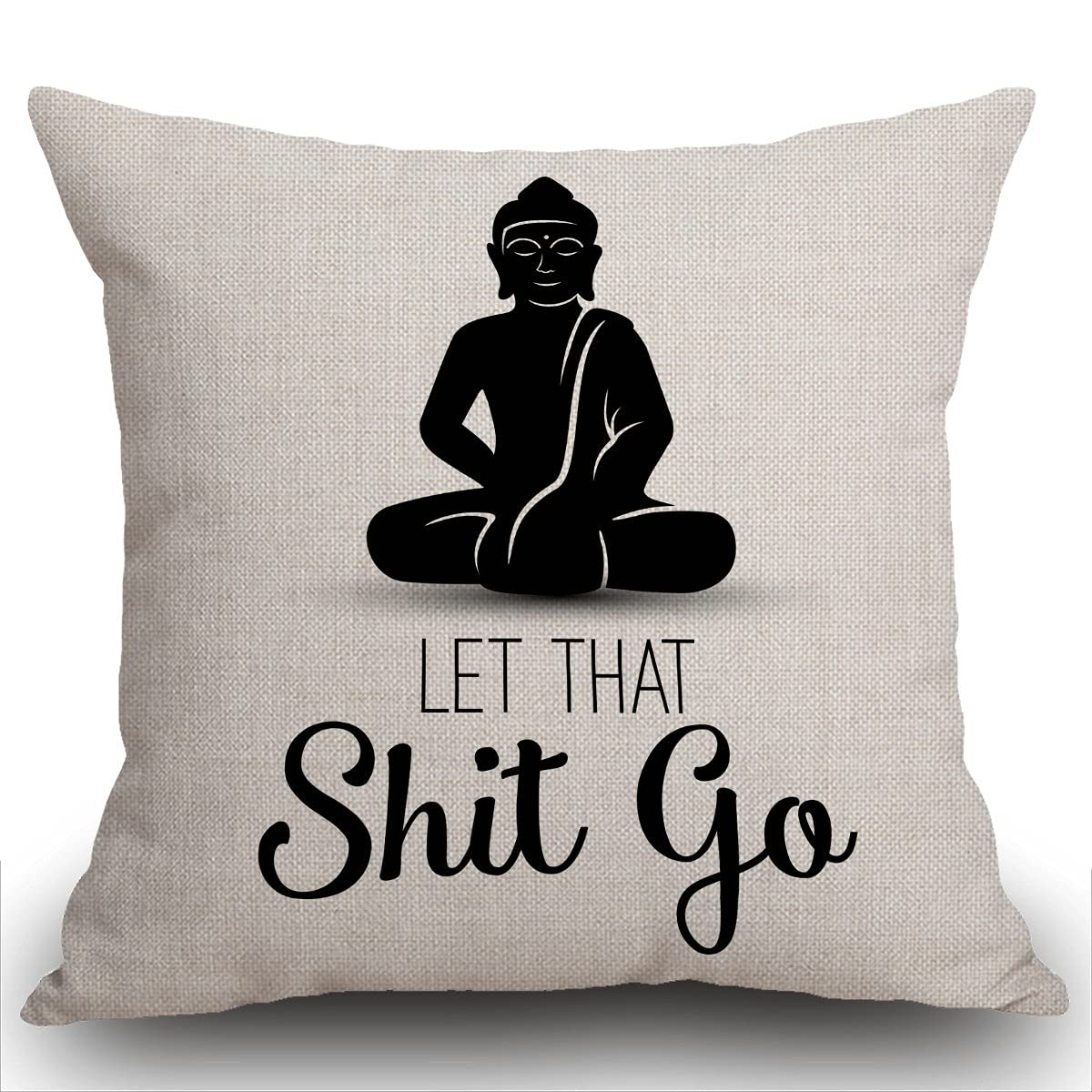 Smooffly Buddha Meditating Cushion Cover 18 x 18 Inch Let That Shit Go Decorative Throw Pillow Cover Cotton Linen Square Pillowcase for Sofa Couch Car Bedroom Home Décor, 45cm x 45cm