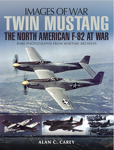 Download Twin Mustang: The North American F-82 at War (Images of War) (English Edition) PDF