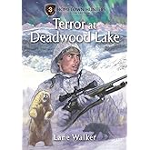 Terror at Deadwood Lake (Hometown Hunters)