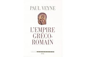 L'Empire gréco-romain (DES TRAVAUX) (French Edition)