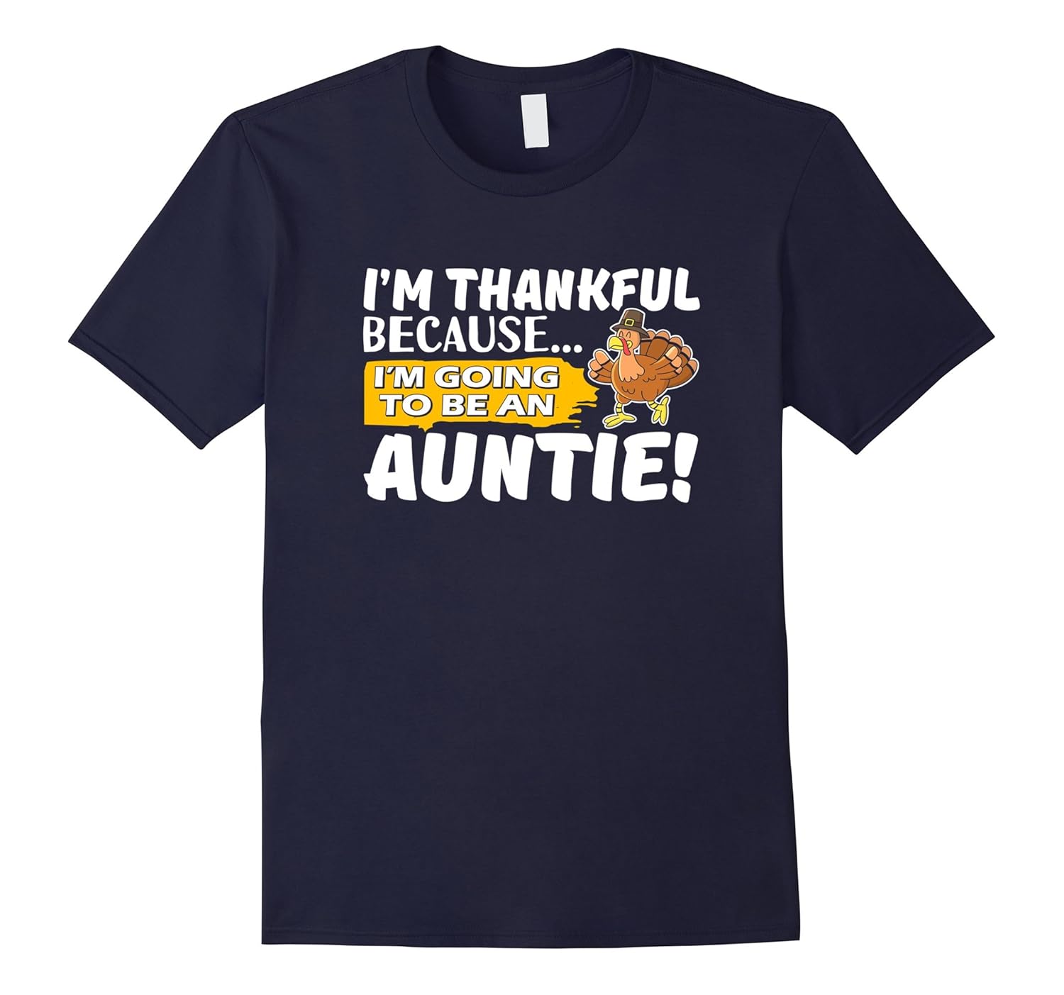 I'm Thankful Because I'm Going to be an Auntie T-Shirt-Rose