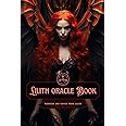 Lilith Oracle Book: Answers and advice from Lilith