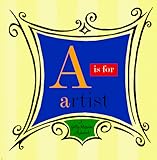 Image de A Is for Artist: A Getty Museum Alphabet