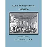 Ohio Photographers, 1839-1900. 2nd Edition