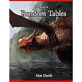 The Book of Random Tables: Fantasy Role-Playing Game Aids for Game Masters (The Books of Random Tables)