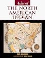 Atlas Of The North American Indian Carl Waldman Molly