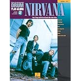 Nirvana - Drum Play-Along Volume 17 | Learn to Play 8 Classic Songs | Sheet Music Book with Online Audio for Drummers | Play Along with Professional Backing Tracks