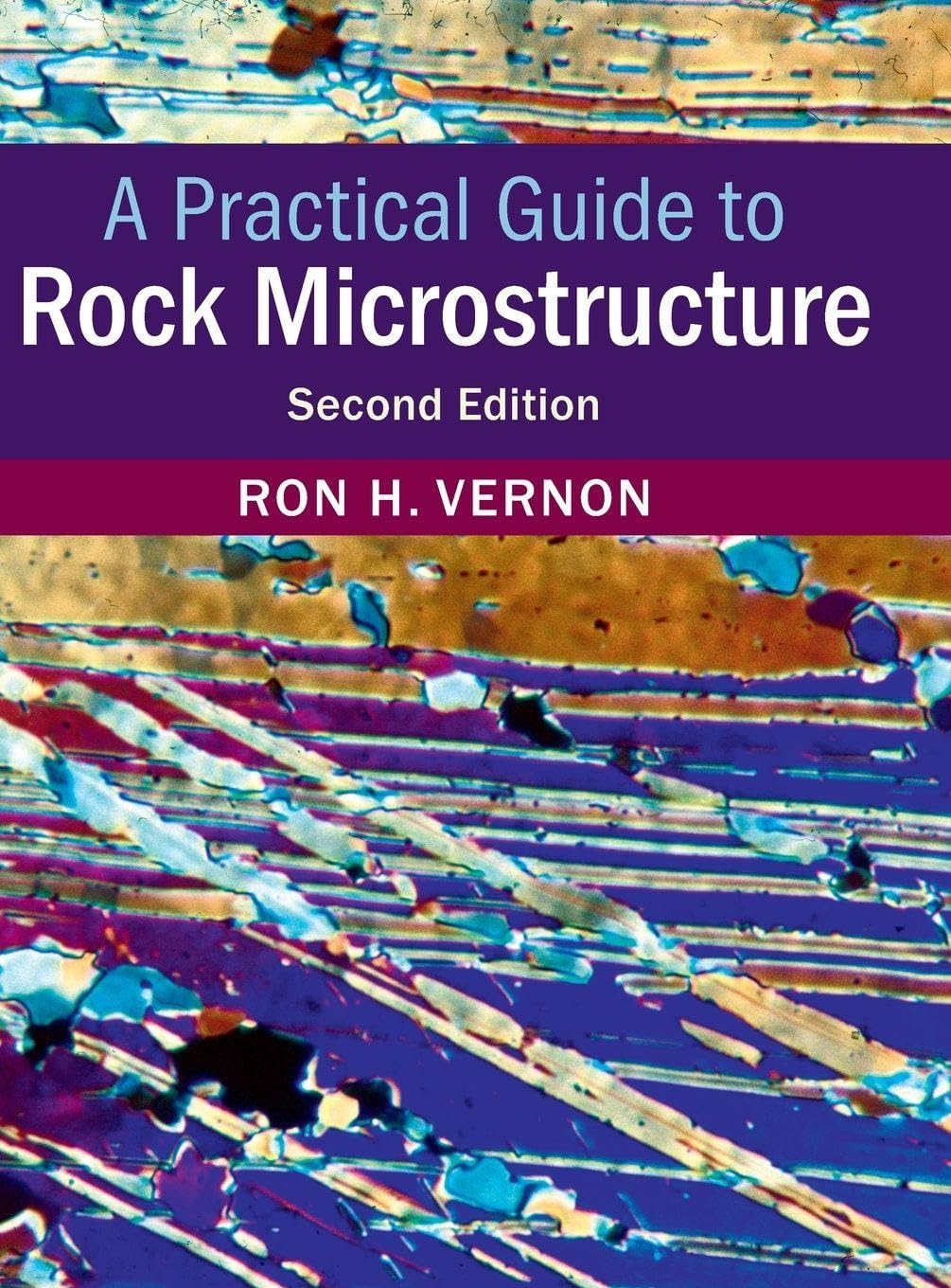 A Practical Guide to Rock Microstructure