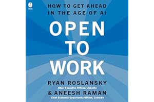 Open to Work: How to Get Ahead in the Age of AI