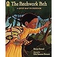 The Patchwork Path: A Quilt Map to Freedom