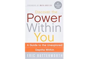 Discover the Power Within You: A Guide to the Unexplored Depths Within – An Inspirational Classic (40th Anniversary) on Divin