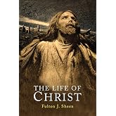 The Life of Christ