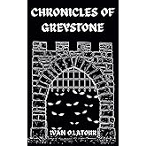 Chronicles Of Greystone