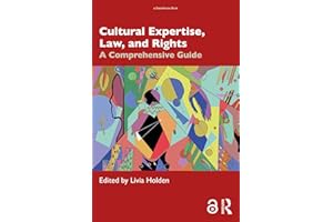 Cultural Expertise, Law, and Rights: A Comprehensive Guide