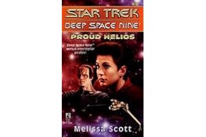 Proud Helios (Star Trek: Deep Space Nine Book 9)