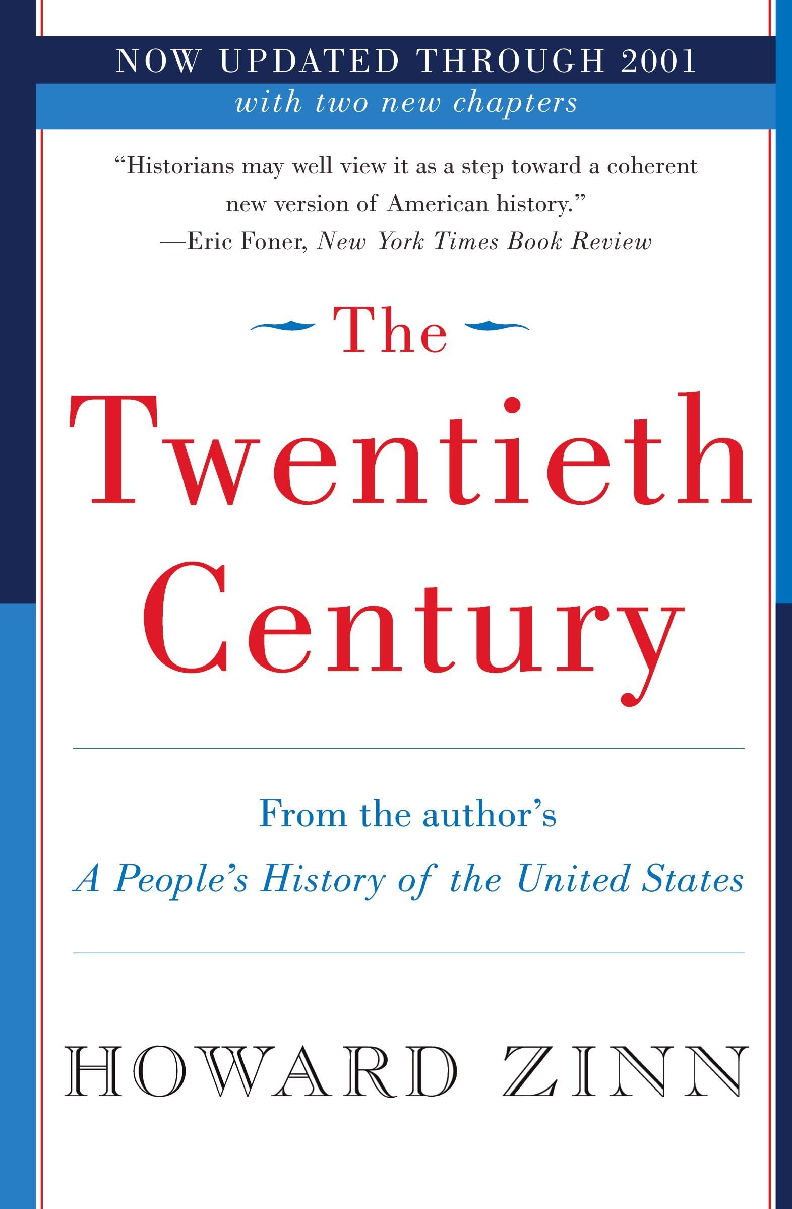 The Twentieth Century: A People's History