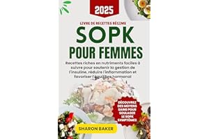 LIVRE DE RECETTES RÉGIME SOPK POUR FEMMES : Recettes riches en nutriments faciles à suivre pour soutenir la gestion de l'insu