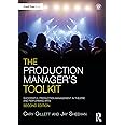 The Production Manager's Toolkit (The Focal Press Toolkit Series)