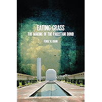 Eating Grass: The Making of the Pakistani Bomb book cover
