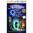 The Mirror Drifters: The Other Magic