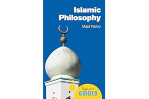 Islamic Philosophy: A Beginner's Guide (Beginner's Guides)