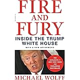 Fire and Fury: Inside the Trump White House