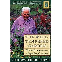 WELL TEMPERED GARDEN (Horticulture Garden Classic)