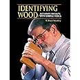 Identifying Wood: Accurate Results With Simple Tools