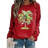 LLHXRUI Christmas Palm Tree Sweatshirt for Women Funny Hawaiian Beach Tropical Xmas Pullover Long Sleeve Christmas Shirt Top