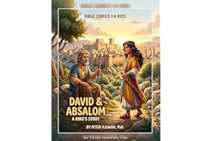 David and Absalom: Bible Comics For Kids