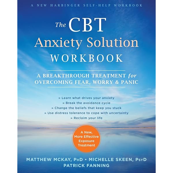 The CBT Anxiety Solution Workbook: A Breakthrough Treatment for