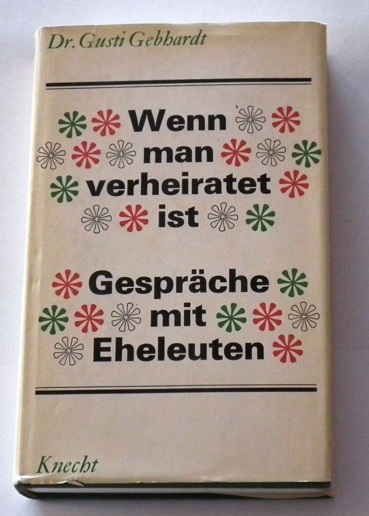 Wenn Man Verheiratet Ist. Gespräche Mit Eheleuten.: Amazon.com: Books