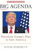 Big Agenda: President Trumps Plan to Save America