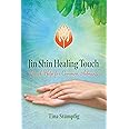 Jin Shin Healing Touch: Quick Help for Common Ailments