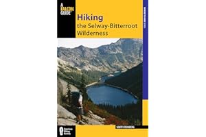 Hiking the Selway-Bitterroot Wilderness (Regional Hiking Series)